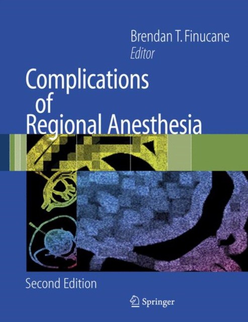 Finucane Complications of Regional Anesthesia 