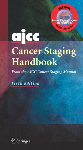 Greene AJCC Cancer Staging Handbook. 6 ed. 2003 
