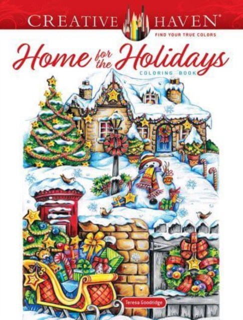Goodridge Teresa Creative haven home for the holidays coloring book 