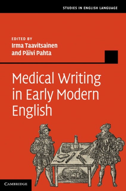 Taavitsainen Medical Writing in Early Modern English 
