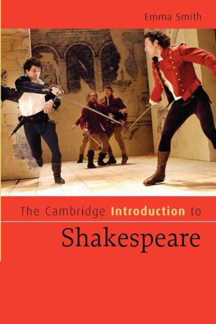 Smith Emma Cambridge introduction to shakespeare 