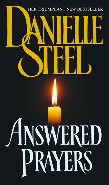 Steel Danielle Answered Prayers 