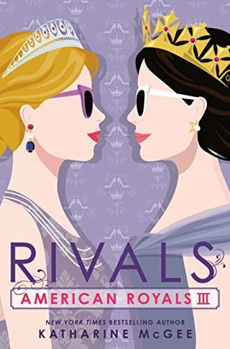 Katharine, Mcgee American Royals III: Rivals 