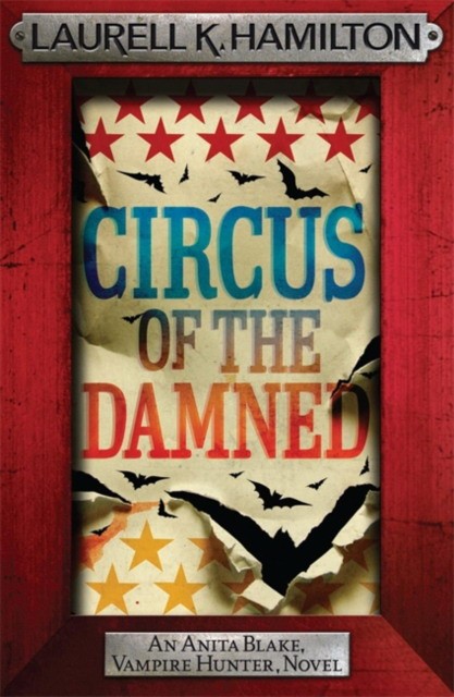 Hamilton Laurell K Circus of the damned 