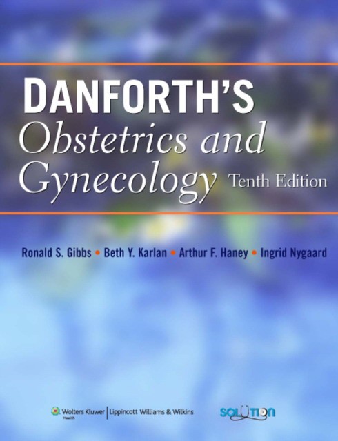 Gibbs Danforth's Obstetrics and Gynecology 10/e 