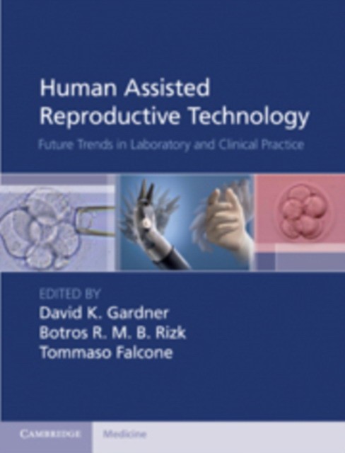 Gardner Human Assisted Reproductive Technology 