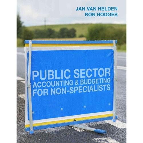van Helden G Jan Public Sector Accounting and Budgeting for Non-Specialists 