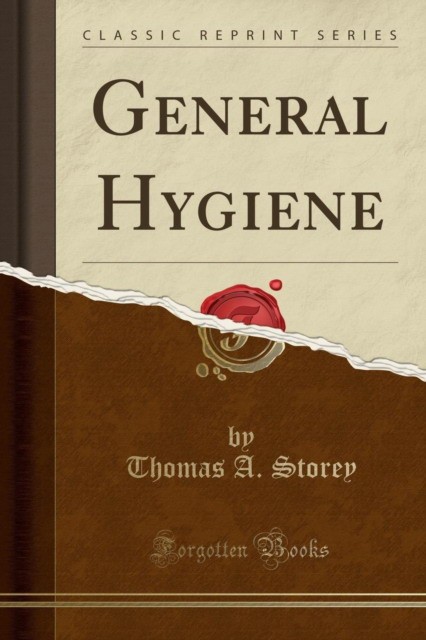 T. Storey. General Hygiene 