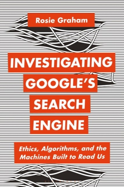 , Graham, Rosie Investigating Google's search engine : 