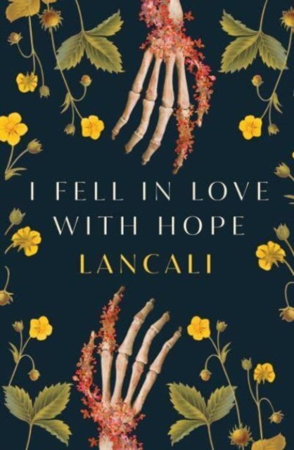 Lancali I fell in love with hope 