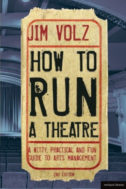 Volz Jim How to Run a Theatre 