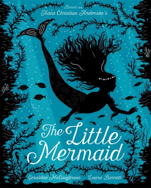 McCaughrean Geraldine Little Mermaid 