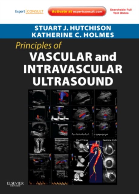 Stuart J. Hutchison Principles of Vascular and Intravascular Ultrasound 