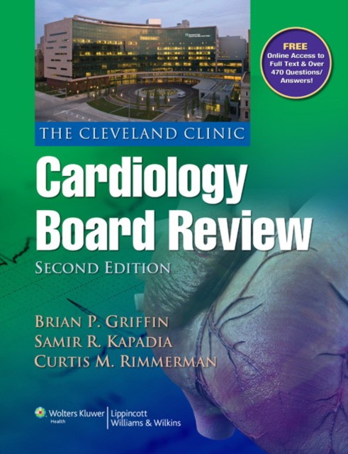 Griffin Cleveland Clinic Cardiology Board Review , 2e 