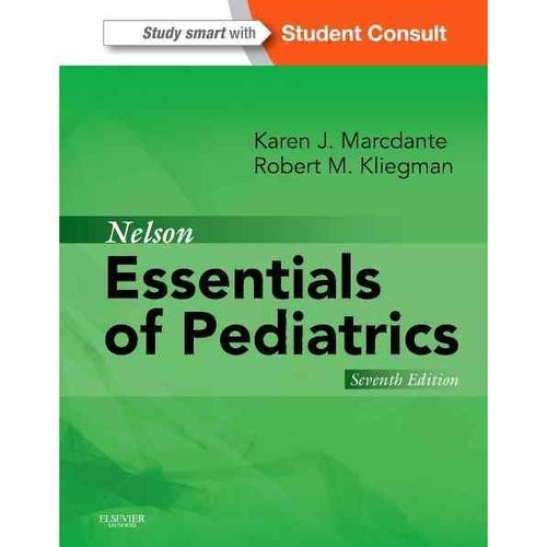 Marcdante, Karen Nelson Essentials of Pediatrics. 7 ed 