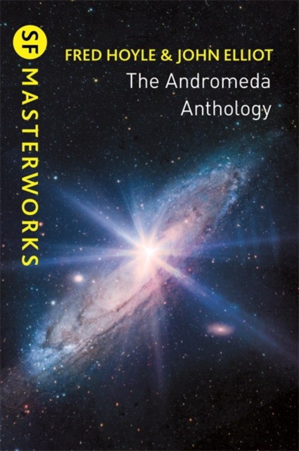 Hoyle Fred, Elliott John The Andromeda Anthology 
