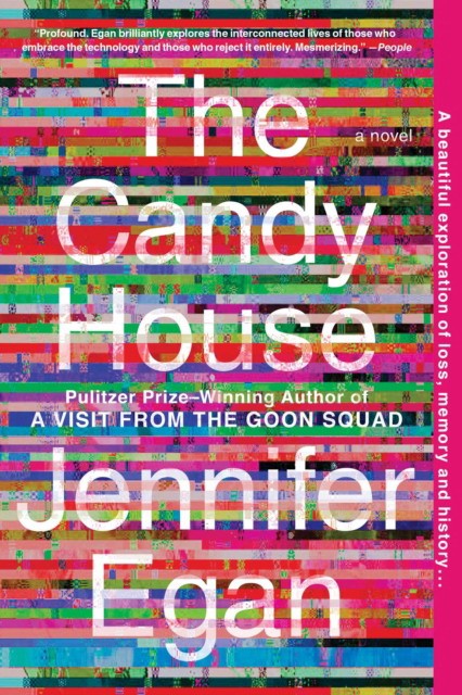 Egan Jennifer The candy house : 