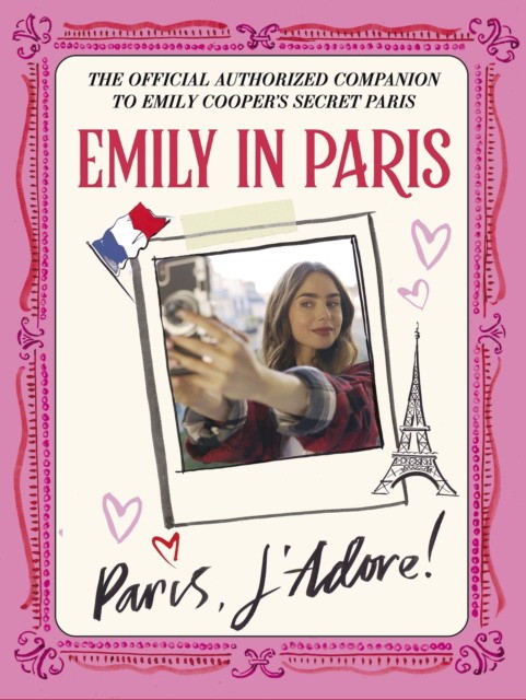 Paris, Emily In Emily in paris: paris, j'adore! 
