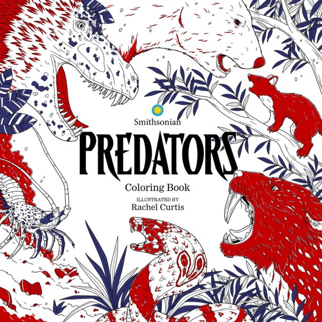 Rachel, Smithsonian Institution ; Curtis Predators: A Smithsonian Coloring Book 
