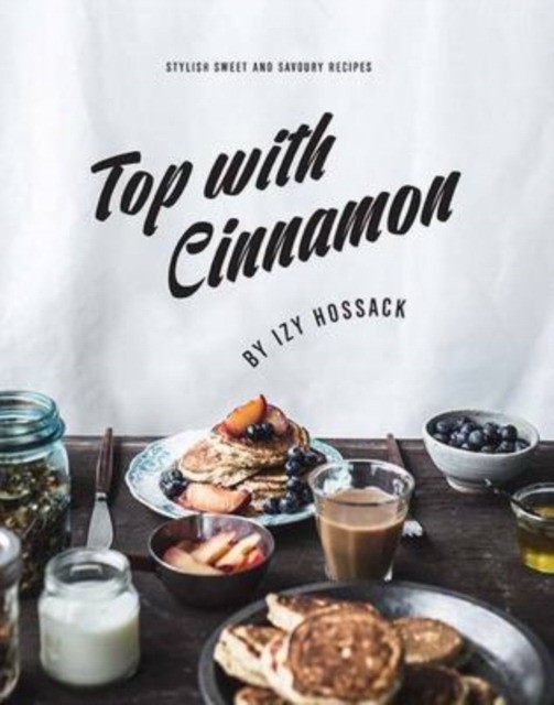 Hossack Izy Top with Cinnamon: Stylish Recipes for Everyday 