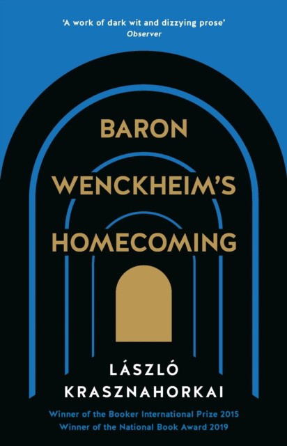 Laszlo, Krasznahorkai Baron wenckheim's homecoming 