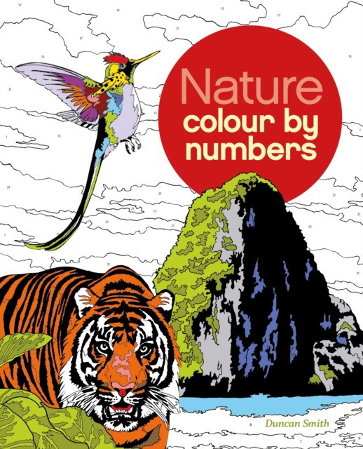 Smith, Duncan Nature Colour by Numbers 