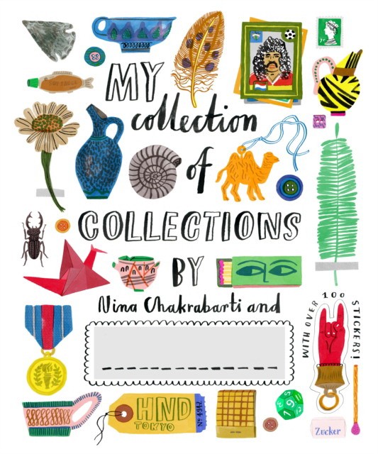 Nina Chakrabarti My Collection of Collections 