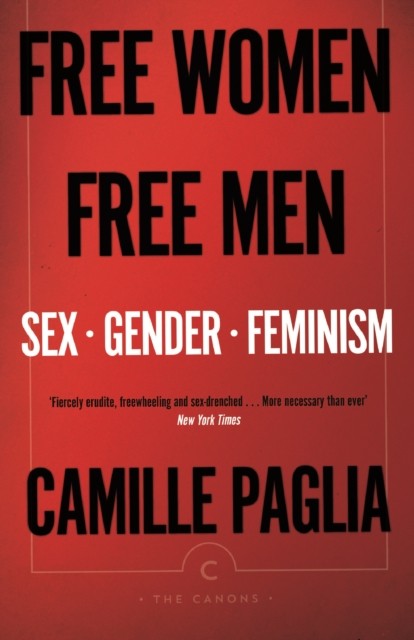 Camille, Paglia Free women, free men 