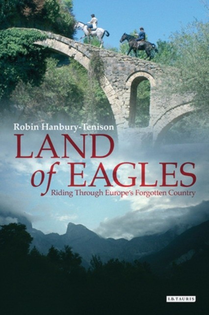Hanbury-tenison Robin Land of eagles 