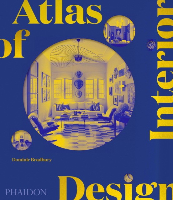 Bradbury Dominic Atlas of interior design 