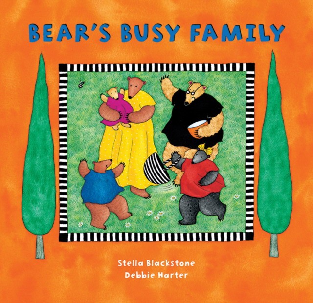 Stella Blackstone, illustrated by Debbie Harter Bear's Busy Family 