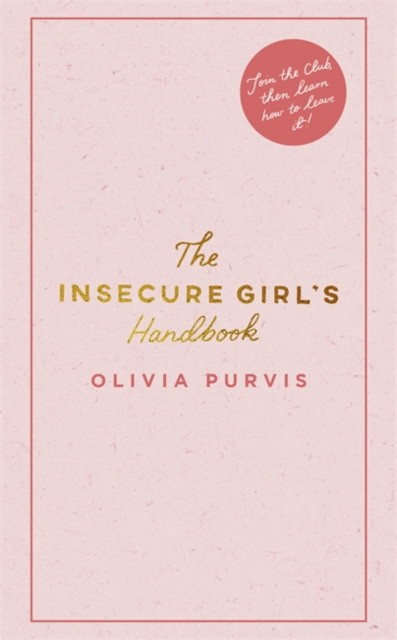 Purvis Liv Insecure Girl's Handbook 