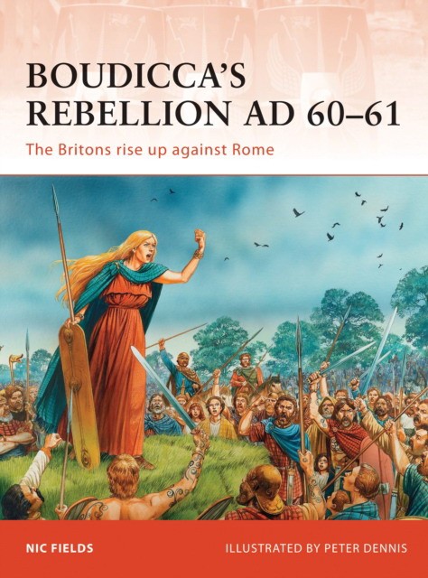 Fields Nic Boudiccas Rebellion AD 6061 