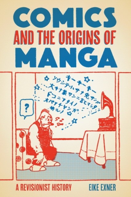Exner, Eike Comics and the origins of manga 