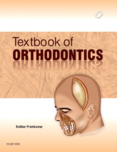 Premkumar Textbook of Orthodontics, 1e 