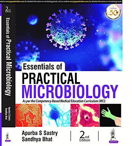 Sandhya Bhat, S Apurba Sastry Essentials of Practical Microbiology, 2 ed. 