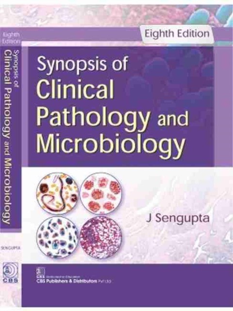Sengupta J Synopsis Of Clinical Pathology And Microbiology 8Ed 