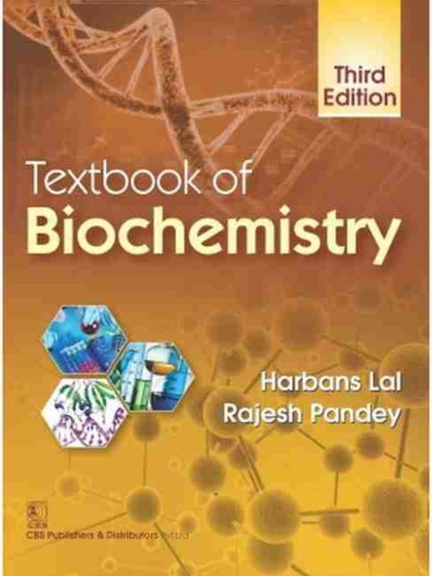 Lal Harbans Textbook of Biochemistry, 3e 