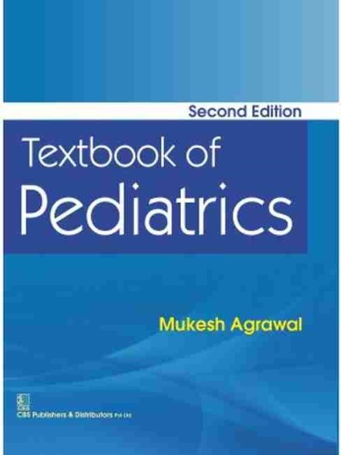 Agrawal M Textbook of Pediatrics, 2e 