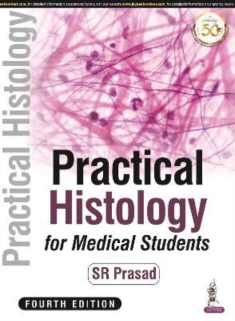 SR Prasad Practical Histology for Medical Students 