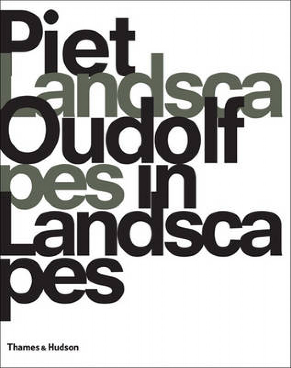 Piet, Oudolf Piet Oudolf: Landscapes In Landscapes 