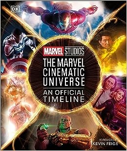 Rebecca, Anthony, Amy, Ratcliffe, Breznican, Theodore-Vachon Marvel Studios the Marvel Cinematic Universe an Official Timeline 