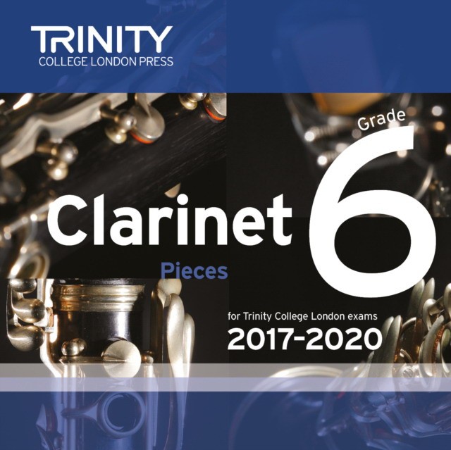 Clarinet exam pieces grade 6 2017 2020 