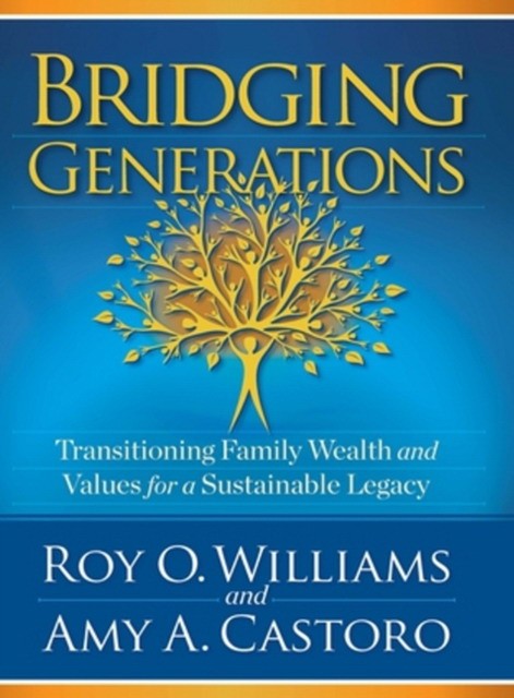 Castoro, Amy A. Williams, Roy O. Bridging generations 