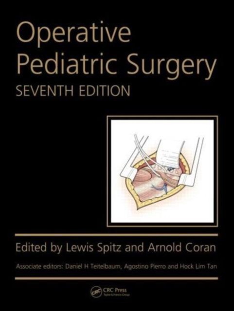 Lewis Spitz Operative Pediatric Surgery, Seventh Edition 