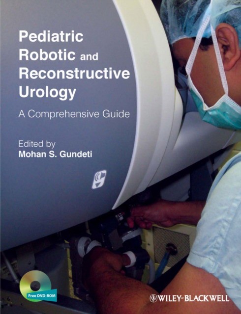 Gundeti Pediatric Robotic and Reconstructive Urology: A Comprehensive Guide 
