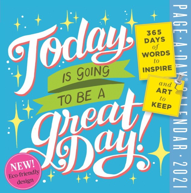 Workman Publishing 2021 today is going to be a great day! colour page-a-day calendar 