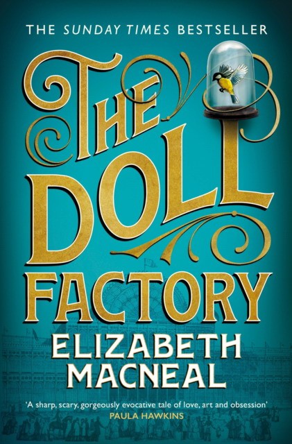 Elizabeth Macneal The Doll Factory 