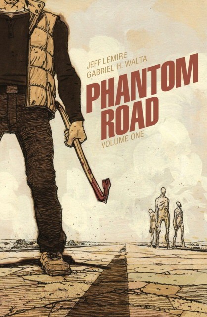 Jeff, LEMIRE  Phantom Road Volume 1 