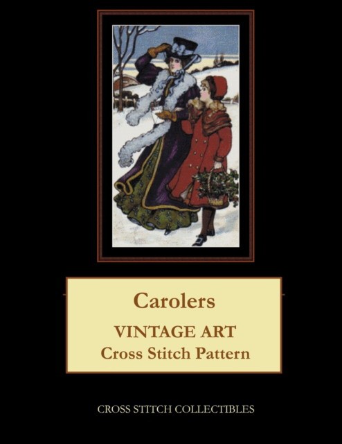 George Kathleen, Collectibles Cross Stitch Carolers: Vintage Art Cross Stitch Pattern 